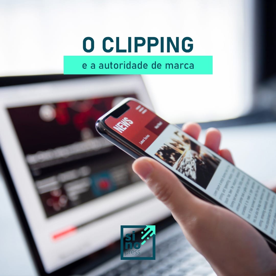 O Clipping e a autoridade da Marca